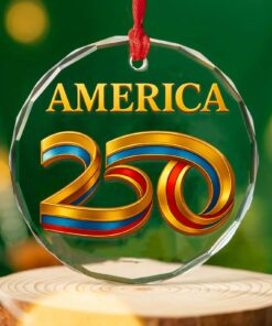 America 250 Years 1776-2026 Glass Ornament | Happy 250th Birthday USA | Patriotic Christmas Ornament