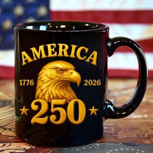 America 250 Years Anniversary Mug | 1776â€“2026 Patriotic 4th of July Black Mug 683408