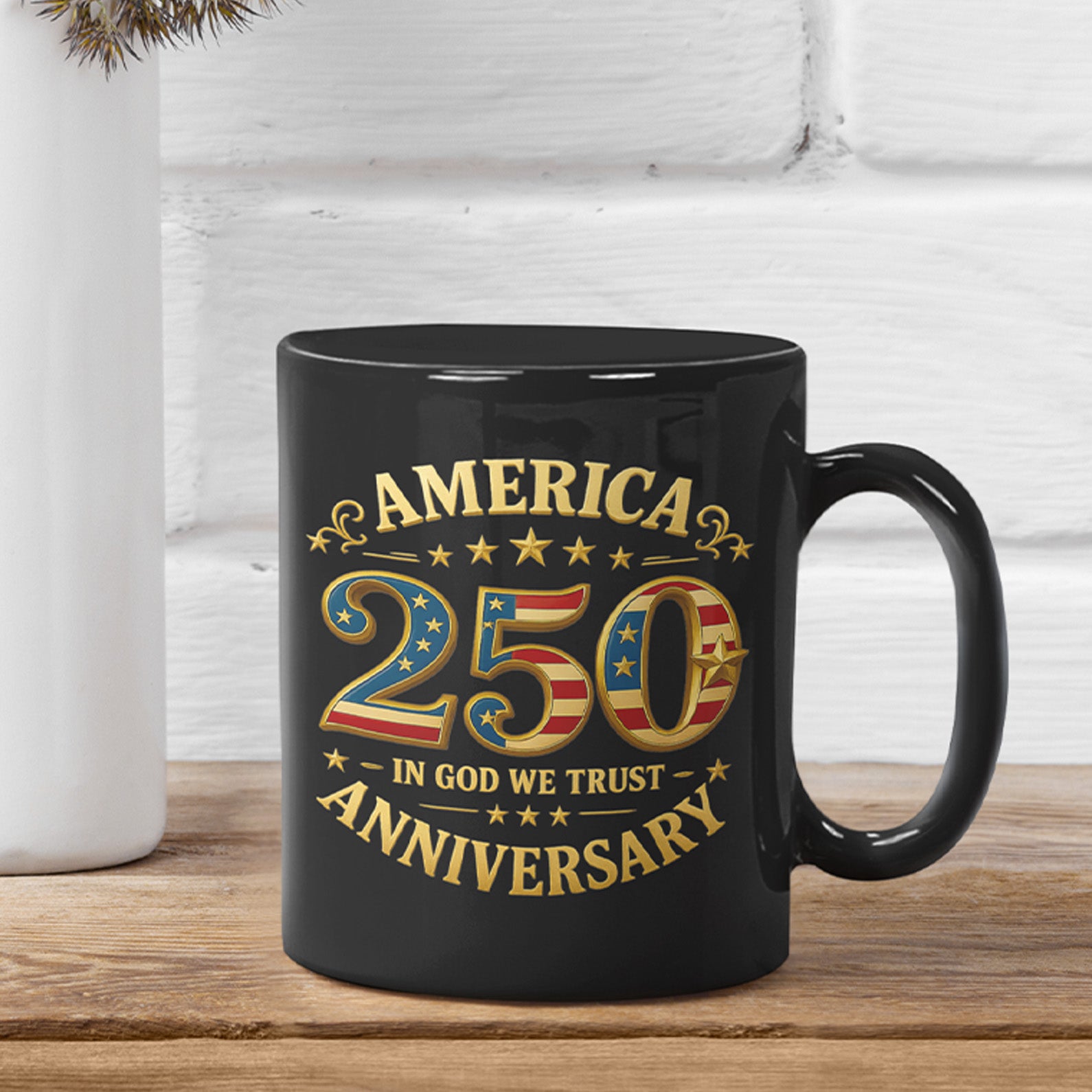America 250 Years Anniversary Mug | In God We Trust Mug | Happy 250th Birthday USA Black Mug 683406 - Image 4
