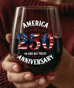 America 250 Years Anniversary Wine Glass | Happy 250th Birthday USA Glass | Patriotic 4th of July Wine Glass