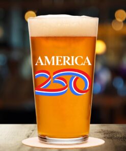 Alternative view of America 250 Years Glass| America 250 Anniversary | Happy 250th Birthday USA | Patriotic 4th Of July Whiskey Glass Beer Glass