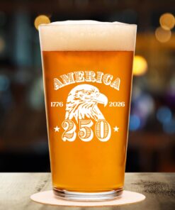 Alternative view of America 250 Years Glass | Happy 250th Birthday USA | Patriotic 4th Of July Glass | America 250th Anniversary | Independence Day Whiskey Glass Beer Glass