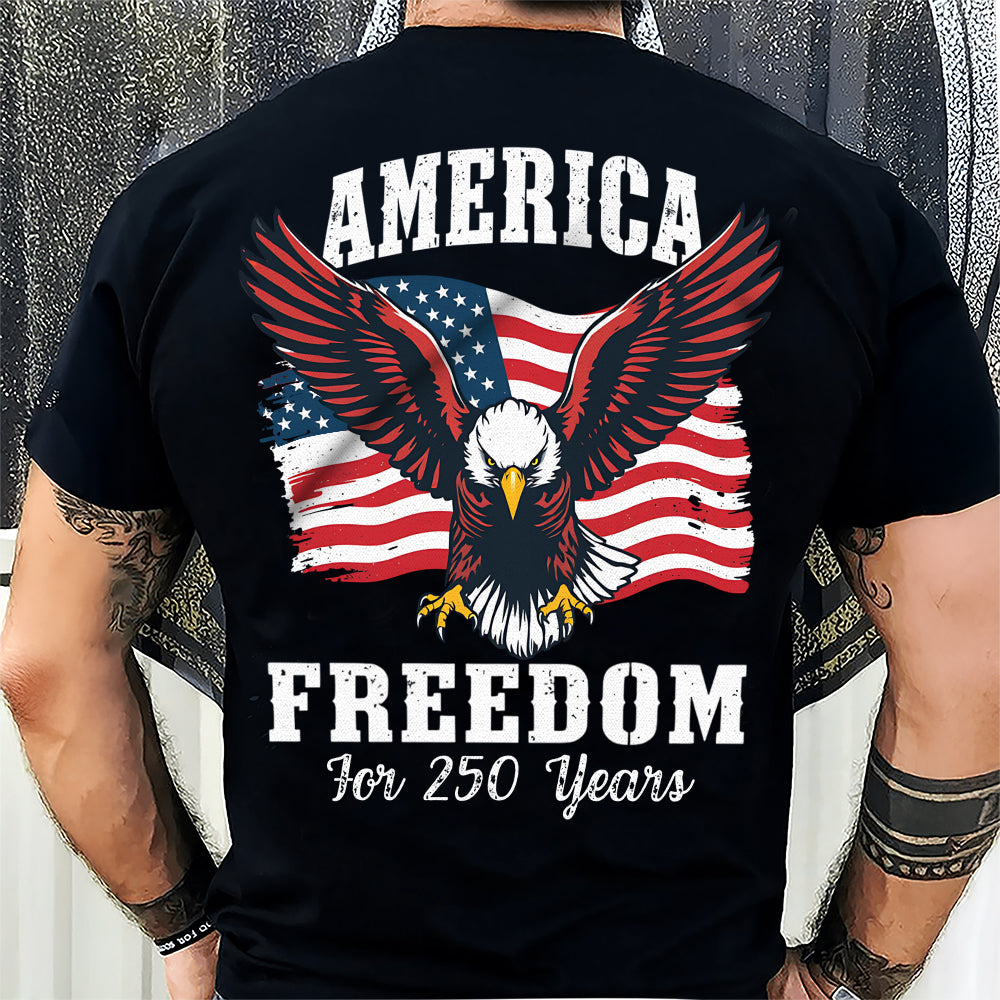America 250 Years of Freedom Patriotic Eagle Flag Back Side Dark Shirt HA75 897334 - Image 6