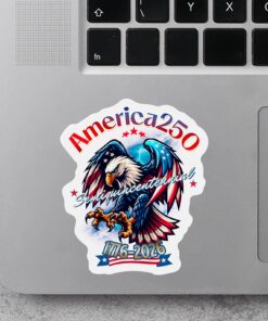 Alternative view of America 250 Years Patriotic Eagle Sticker | Happy 250th Birthday USA | Patriotic 4th of July Sticker | America 250th Anniversary Sticker