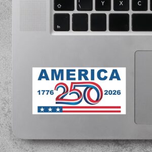 America 250 Years Sticker | Happy 250th Birthday USA | Patriotic 4th Of July Sticker | America 250th Anniversary Sticker 682587