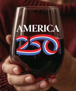 America 250 Years Wine Glass| America 250 Anniversary | Happy 250th Birthday USA | Patriotic 4th Of July Wine Glass