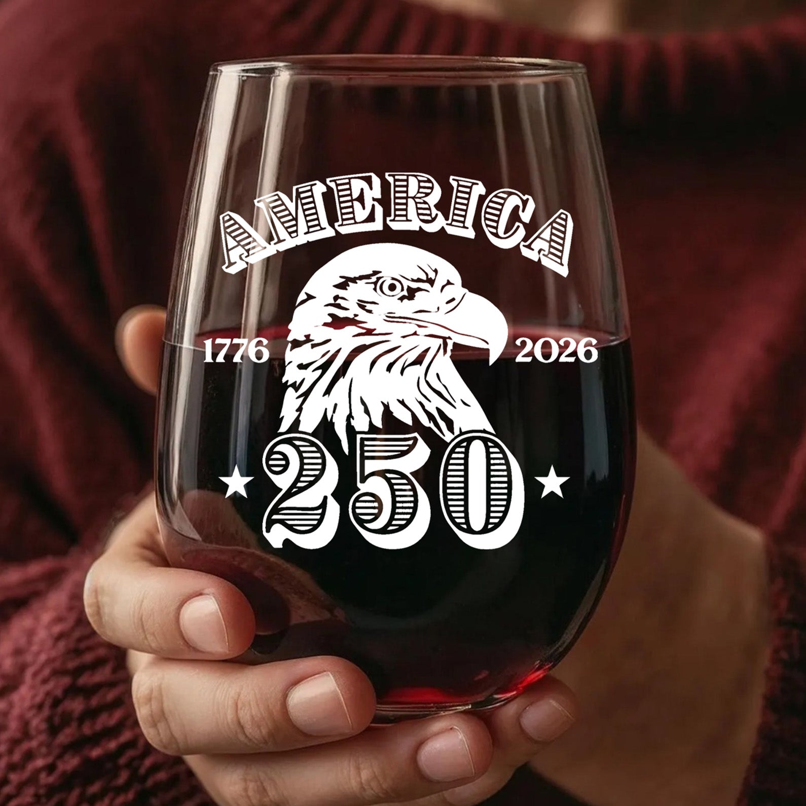 America 250 Years Wine Glass | Happy 250th Birthday USA | Patriotic 4th Of July Wine Glass | America 250th Anniversary | Independence Day Wine Glass 682552