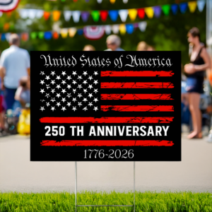 Alternative view of America 250th Anniversary Semiquincentennial Yard Sign HO82 900106