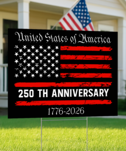 America 250th Anniversary Semiquincentennial Yard Sign