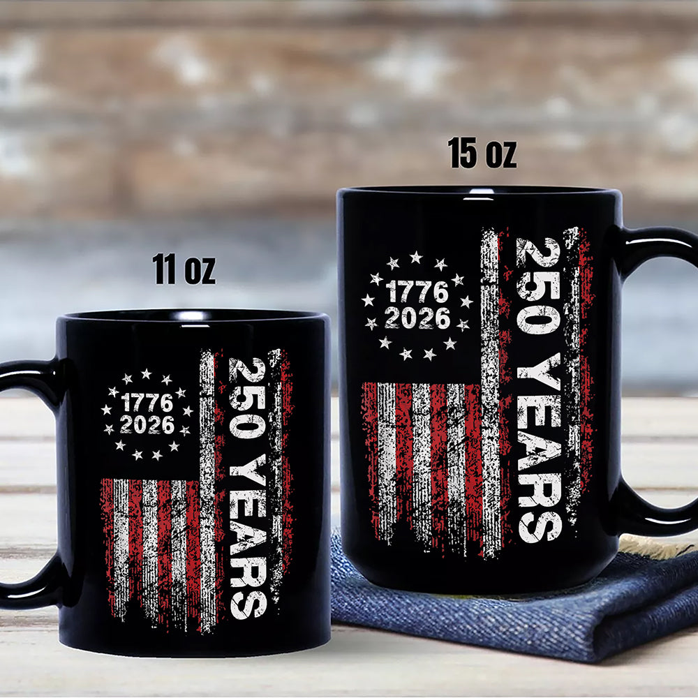 America 250th Birthday US Flag 250 Years We The People Black Mug HA75 897384 - Image 7