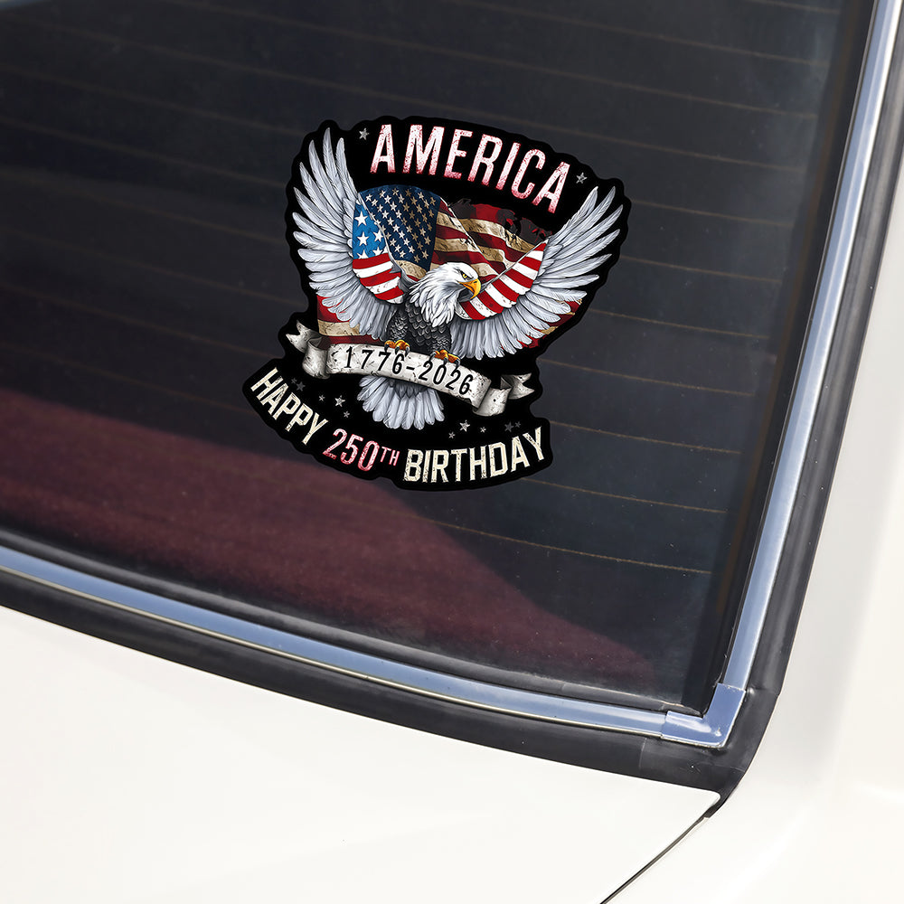 America Happy 250th Birthday Car Window Decal Sticker TH10 896357 - Image 3