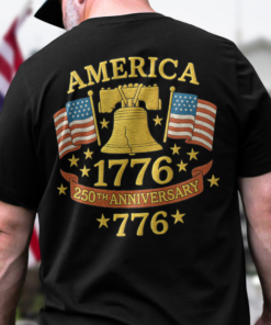 Anniversary Liberty Bell Embroidered Effect Back Side Dark Shirt America 250th Anniversary Shirt