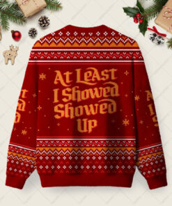 Alternative view of At Least I Showed Up Ugly Christmas Fuzzy Fleece Sweatshirt