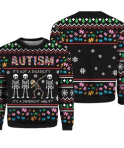 Autism It's Not A Disability It's A Different Ugly Christmas Sweater 