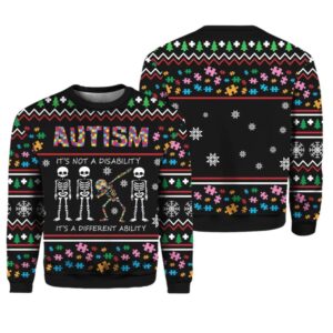 Autism It's Not A Disability It's A Different Ugly Christmas Sweater - Grishko.com