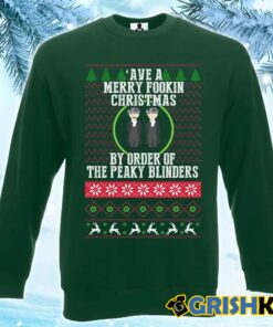 Ave A Mery Fookin Christmas By Order Of The Peaky Blinders Ugly Sweater 