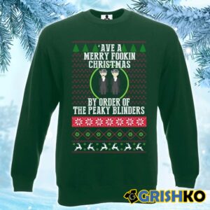 Ave A Mery Fookin Christmas By Order Of The Peaky Blinders Ugly Sweater - Grishko.com