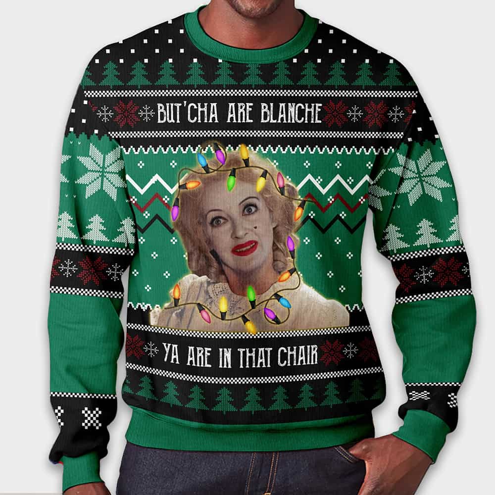 Alternative view of Baby Jane But'cha Are Blanche Ya Are In That Chair Christmas Ugly Sweater