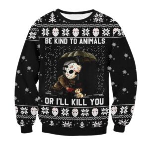 Alternative view of Be Kind To Animals Or I'll Kill You Ugly Christmas Sweater - Grishko.com