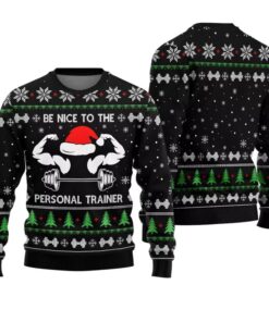Alternative view of Be Nice To The Personal Trainer Fitness Christmas Sweater 
