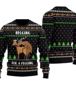 Begging For A Pegging Reindeer Naughty Ugly Sweater 