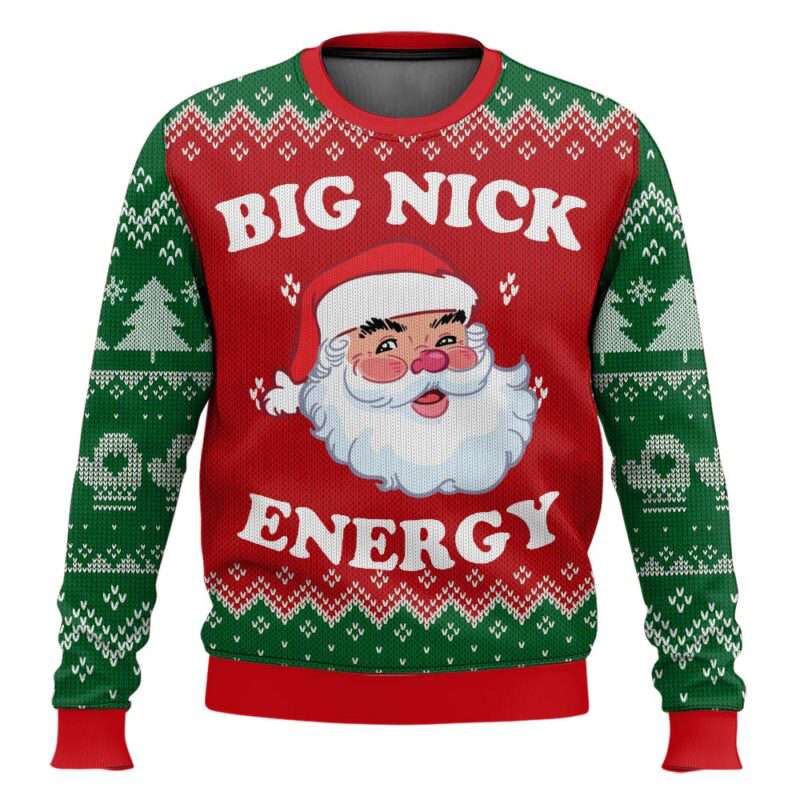 Big Nick Energy Santa Funny Ugly Christmas Sweater