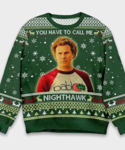 Brennan Huff You Have To Call Me Nighthawk Step Brothers Christmas Ugly Sweater