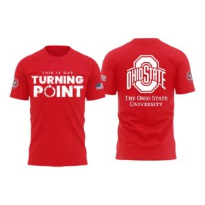 Buckeyes This Is Our Turning Point Shirt