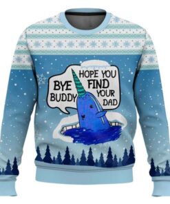 Bye Buddy Hope You Find Your Dad Funny Ugly Christmas Sweater
