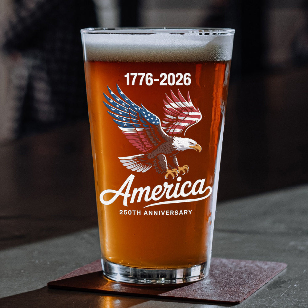 Celebrate 250 Years Of America USA Anniversary 1776-2026 Print Beer Glass HO82 894514 - Image 4