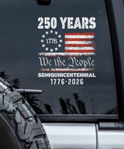 Celebrate Our America 250th Anniversary United States Car Window Decal Sticker