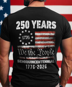 Celebrate Our America 250th Anniversary United States Semiquincentennial Back Side Dark Shirt