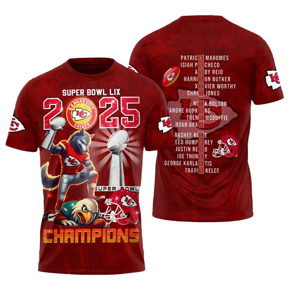 Chiefs Super Bowl LIX 2025 Champions 3D Shirt