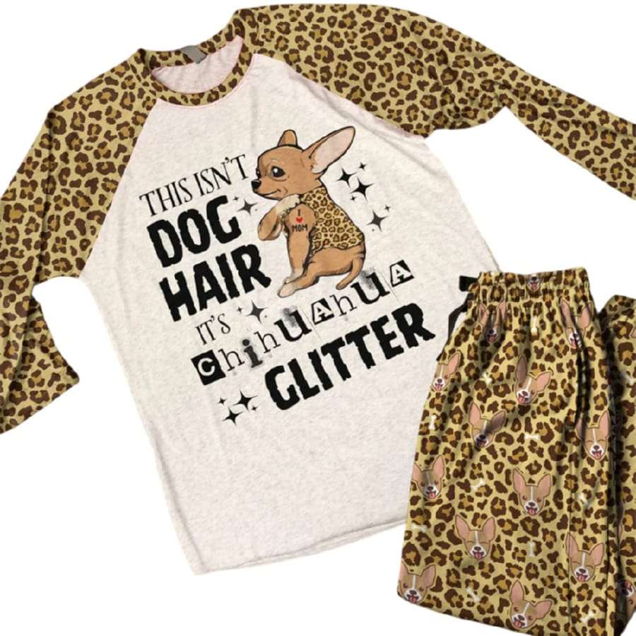 Chihuahua Raglan Lounge Pajamas It's Chihuahua Glitter