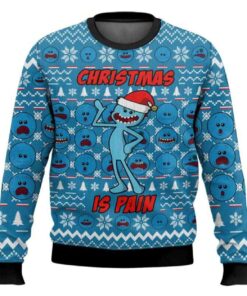 Christmas Is Pain Mr Meeseeks Rick And Morty Ugly Christmas Sweater