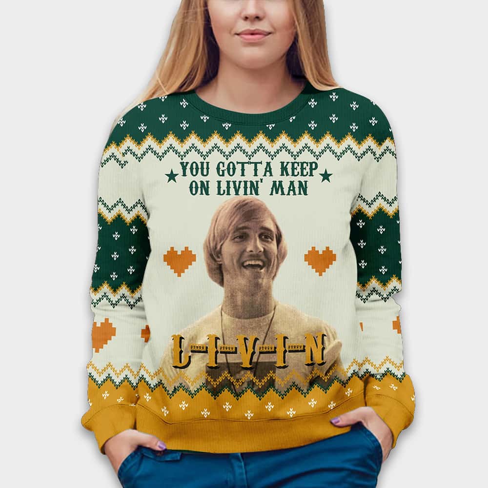 Christmas Matthew Dazed and Confused You Gotta Keep On Livin Man Ugly Christmas Sweater - Image 3