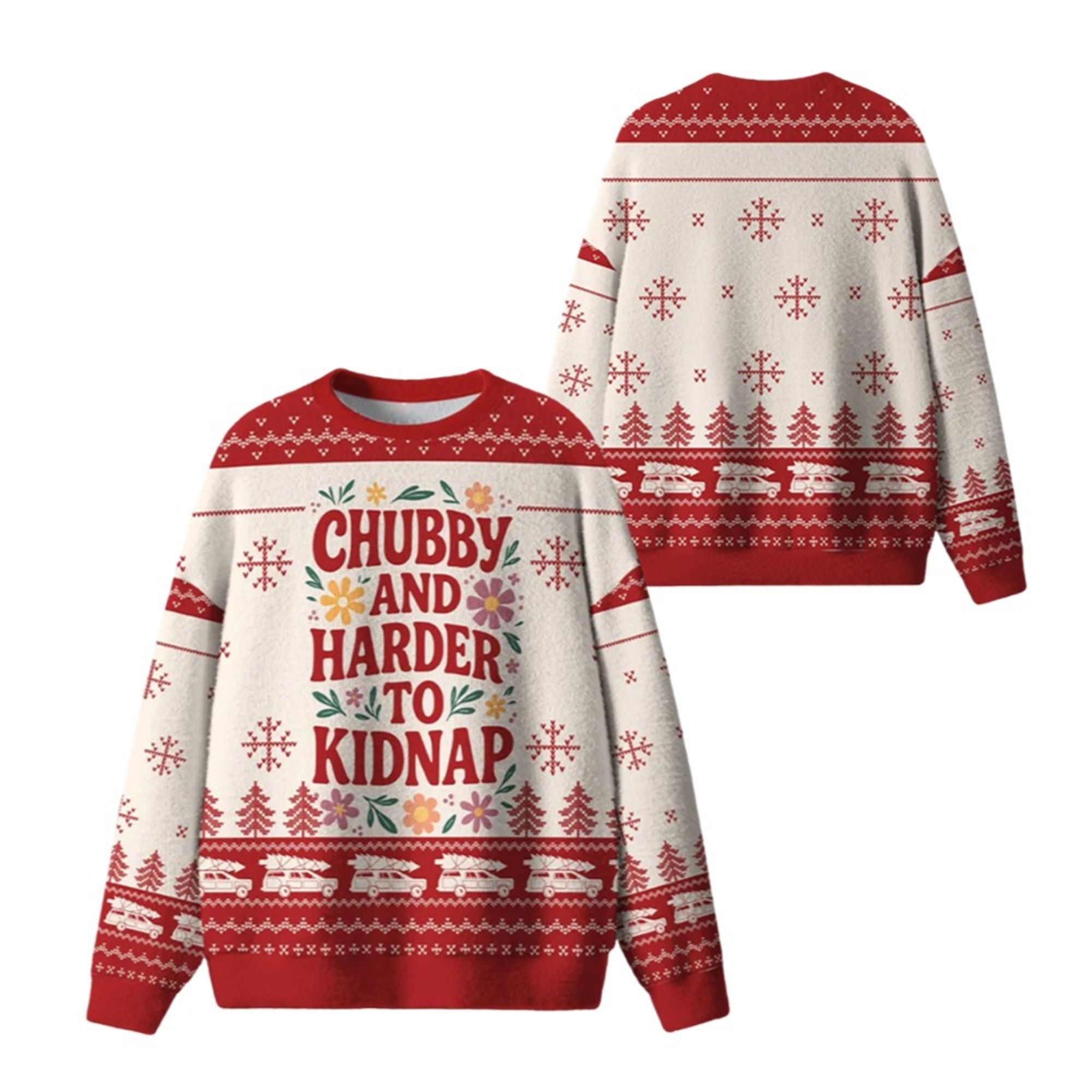 Alternative view of Chubby And Harder To Kidnap Ugly Sweater 2025 Christmas - Grishko.com