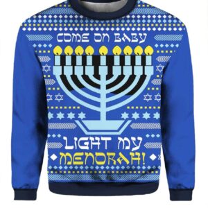 Alternative view of Come On Baby Light My Menorah Christmas Sweater