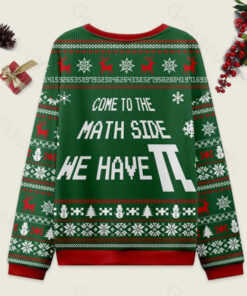 Alternative view of Come To The Math Side We Have PI Green Ugly Christmas Fuzzy Fleece Sweatshirt