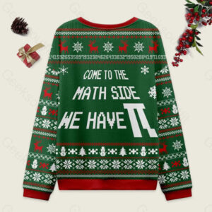 Alternative view of Come To The Math Side We Have PI Green Ugly Christmas Fuzzy Fleece Sweatshirt