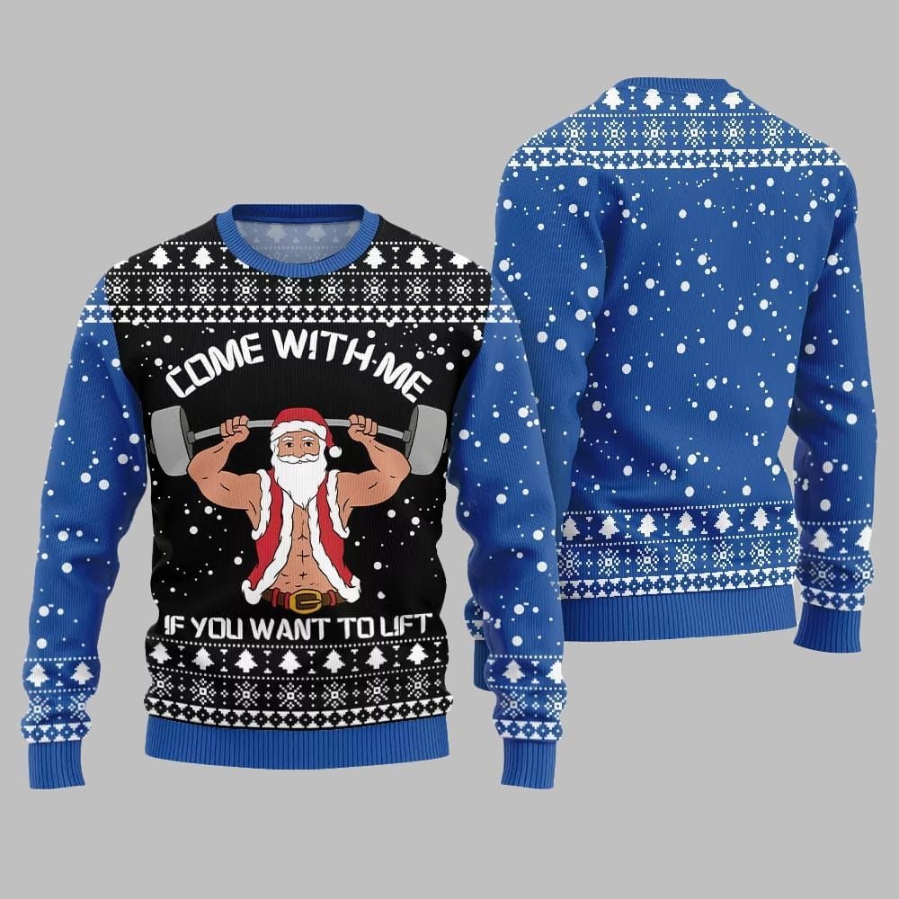 Come With Me If You Want to Lift Ugly Sweater 2025 Christmas - Grishko.com