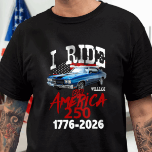 Custom Car Photo I Ride for America 250 Dark Shirt HA75 898216