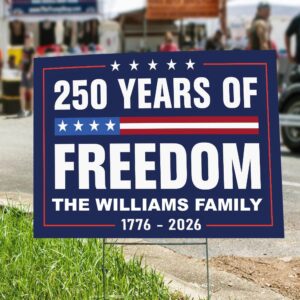 Alternative view of Custom Family Name 250 Years Of Freedom 1776-2026 4th Of July Yard Sign HO82 900096