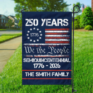 Custom Family Name Americaâ€™s 250th Anniversary United States Semiquincentennial Garden Flag HO82 900342