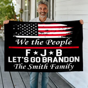 Custom Family Name We The People 1776 Let's Go Brandon Double-Sided Flag HO82 900350