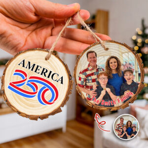 Alternative view of Custom Family Photo America 250 Years 1776-2026 Semiquincentennial Wood Slice Ornament HO82 900128