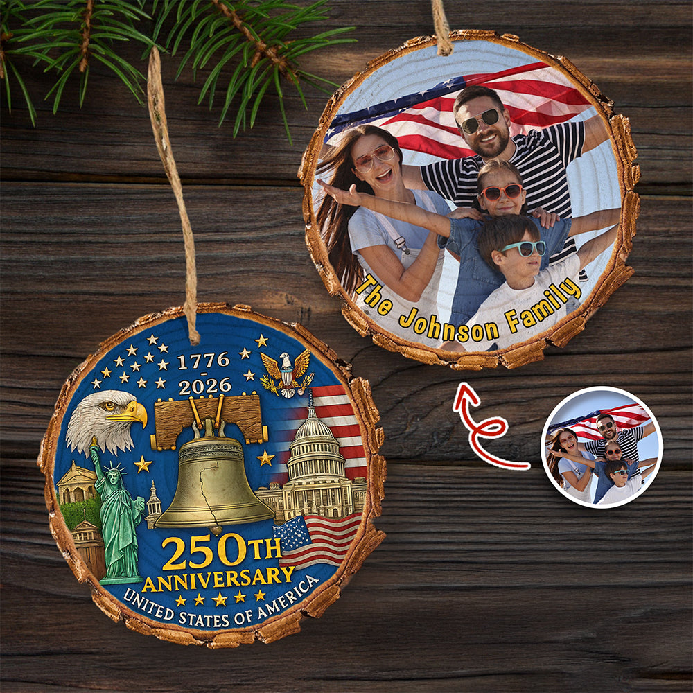Custom Family Photo America 250th Anniversary 1776-2026 Wood Slice Ornament HO82 900172 - Image 5