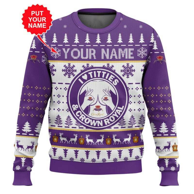 Custom Name Crown Royal Titties Funny Ugly Christmas Sweater