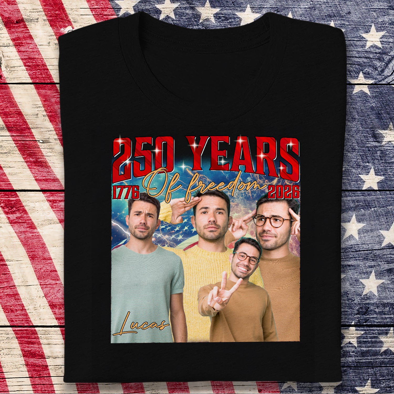 Custom Photo 250 Years Of Freedom Shirt TH10 896557 - Image 4