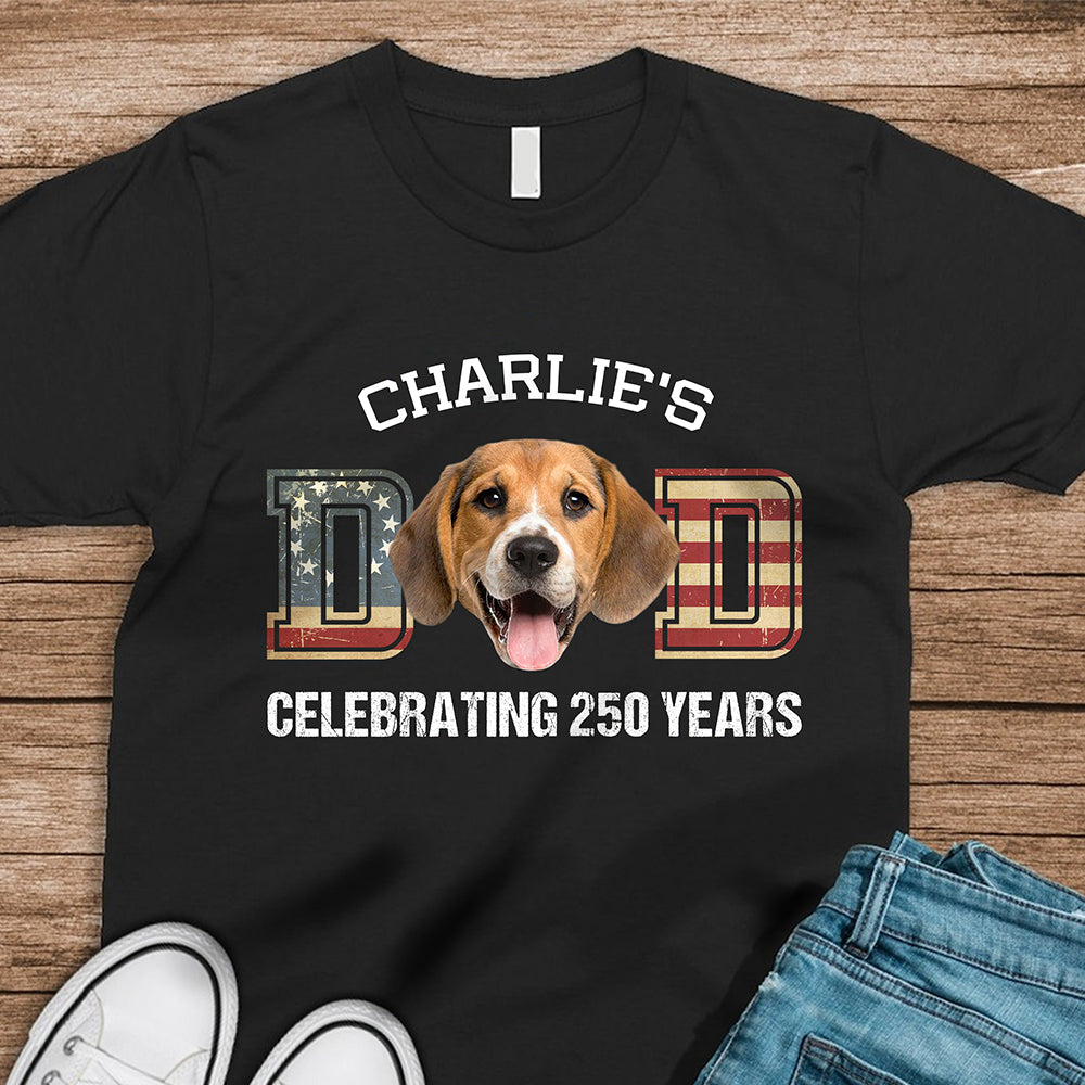 Custom Photo Dog Cat Dad Mom Celebrating 250 Years Dark Shirt HO82 900328 - Image 9
